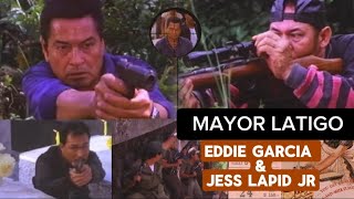 MAYOR LATIGO Eddie Garcia Jess Lapid Jr Movie Film 1991 [upl. by Haelhsa926]