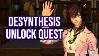 FFXIV 23 0370 Desynthesis Unlock Quest [upl. by Adnamra385]