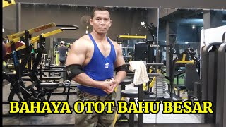 BAHAYA OTOT BAHU BESAR muscleerfans7458 [upl. by Nosro535]