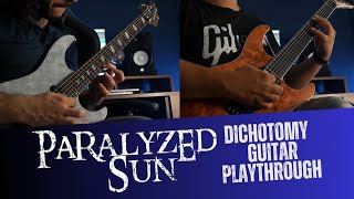 Paralyzed Sun  Dichotomy Guitar Playthrough [upl. by Llehsram]