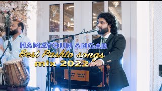 Hamayoun Angar Best Pashto songs 2022  Afghan songs [upl. by Eelyram]