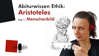 Abiturwissen Ethik Aristoteles – 1 Menschenbild Audio [upl. by Mercier913]