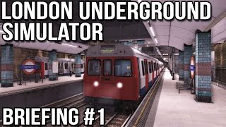 London Underground Simulator  Briefing 1 World of Subways 3 [upl. by Lemcke]