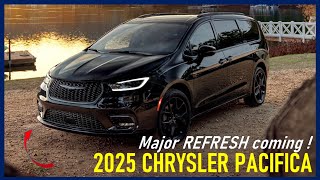 2025 Chrysler Pacifica MAJOR Refresh Coming All We Know [upl. by Robinetta]