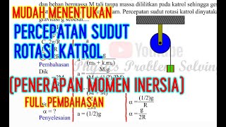 cara mudah menentukan percepatan sudut roda katrol [upl. by Udenihc124]