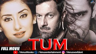 Tum  Hindi Full Movie  Manisha Koirala  Rajat Kapoor  Karan Nath  Hindi Movies 2024 [upl. by Eenal816]