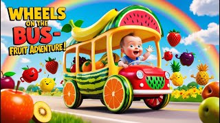 The Wheels on the Bus  Fruit Version 🍎🍌  Fun Kids Learning Song  learn kario g [upl. by Baptlsta]