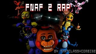 SFM FNAF 2 Rap Animated  Five More Nights [upl. by Vierno]