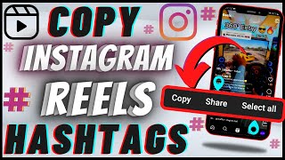 How To Copy Instagram Reels Hashtags  Copy Reels Tags [upl. by Nnylirret]