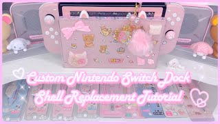 Customizing My Nintendo Switch Dock  Shell Replacement from Extremerate [upl. by Celene365]