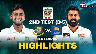 Extended Highlights  Bangladesh vs Sri Lanka  2nd Test  Day 5  T Sports [upl. by Nylg879]