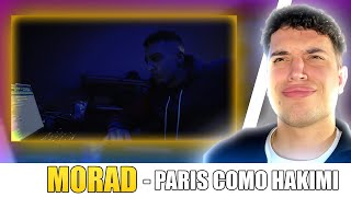 REACCIÓN MORAD  PARÍS COMO HAKIMI VIDEO OFICIAL [upl. by Letnohc]