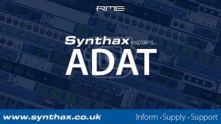 What is ADAT  Synthax Explains [upl. by Emmuela282]