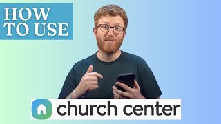 Church Center Tutorial [upl. by Bryce]