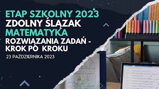 Zdolny Ślązak 2023  Matematyka  etap szkolny  konkurs kuratoryjny  rozwiązania krok po kroku [upl. by Ebony]