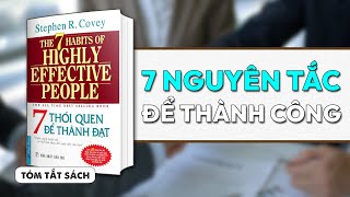 TÓM TẮT SÁCH quot7 Thói Quen Để Thành Đạtquot trong 13 phút  Spiderum Books [upl. by Neih]