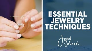 Essential Techniques for Jewelry Making  Jewelry 101 [upl. by Allisirp816]