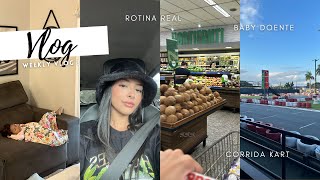 WEEKLY VLOG CORRIDA DE KART MERCADO LILI FICOU DOENTE ROTINA REALZONA SEMANA DE ALTOS E BAIXOS [upl. by Kannry]