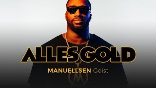 Manuellsen  Geist Alles Gold Session [upl. by Madeline109]