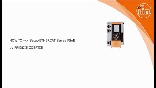 How to Setup Ethercat Slaves FSoE [upl. by Elroy296]