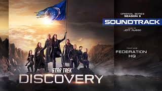 Star Trek Discovery Season 3 Soundtrack  Federation HQ by Jeff Russo [upl. by Tterag]