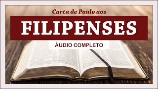 FILIPENSES  Completo Bíblia Sagrada em Áudio Livro [upl. by Irfan]