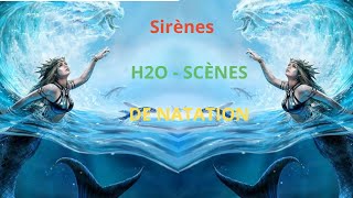 H2O Scènes de natation Sirènes 🧜‍ Résumé en vf [upl. by Pena970]