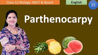 Parthenocarpy amp its Types  Class 12 Biology [upl. by Corette]