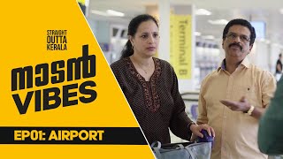 Naadan Vibes  Malayalam Web Series  Ep 01  Airport [upl. by Ahsinot]