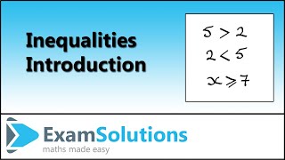 Inequalities  Introduction  ExamSolutions [upl. by Mellie]