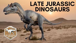 LATE JURASSIC DINOSAURS [upl. by Nivlak]