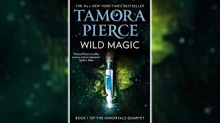 Wild Magic by Tamora Piercea The Immortals 1  Audiobooks Full Length [upl. by Hacceber83]