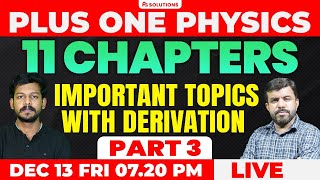 1 PHYSICS CHRISTMAS EXAM  11 CHAPTERS IMPORTANT TOPICS WITH DERIVATION PART 3  MS SOLUTIONS [upl. by Alejandro461]