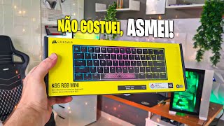 Teclado 60 da CORSAIR que tem ZERO DELAY  K65 RGB MINI [upl. by Ecidnacal293]