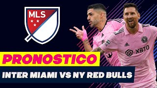 ⚡️INTER MIAMI VS NEW YORK RED BULLS PRONOSTICO⚡️  MLS  APUESTAS DEPORTIVAS [upl. by Henri780]