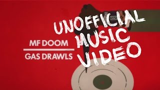 MF DOOM  GAS DRAWLS [upl. by Asenej357]