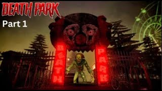 Death Park  The Scariest Game You’ve ever Played part 1 [upl. by Checani]