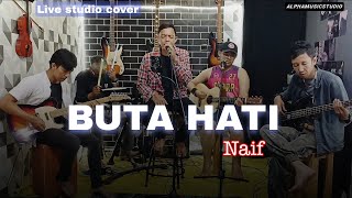 BUTA HATI  NAIF  Live cover motyampfriends [upl. by Alekehs]