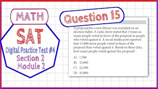 Question 15 in SAT Digital Practice Test 4 MATH Section 2 Module 2 [upl. by Arondel766]