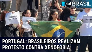 Portugal brasileiros realizam protesto contra xenofobia  SBT Brasil 160523 [upl. by Ayanat]