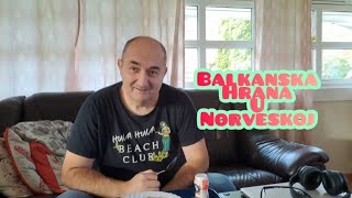 Balkanska hrana u Norveskoj [upl. by Bowyer]