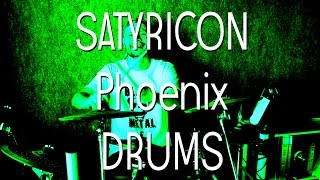 Satyricon  Phoenix  Drum cover [upl. by Olocin]