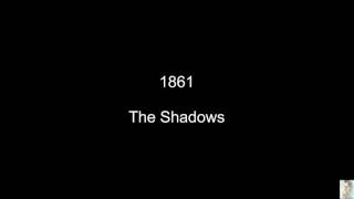 1861 The Shadows [upl. by Chee]