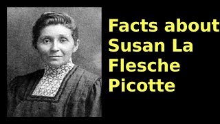 Top 15 Interesting Facts about Susan La Flesche Picotte [upl. by Dabbs871]