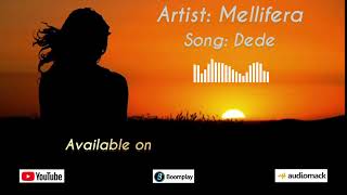 Mellifera Dede official audio [upl. by Ayhdnas874]