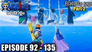 One Piece മലയാളം Episode 92  135 Explained in Malayalam  Alabasta Saga part 2  Season 2 [upl. by Elokcin]