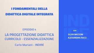 Episodio 4  Progettazione didattica Curricolo  Essenzializzazione [upl. by Oleta]