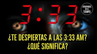 ¿Te despiertas a las 333 AM ¿Qué significa [upl. by Owain]