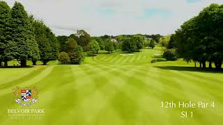 12th Hole at Belvoir Park Golf Club [upl. by Earej668]