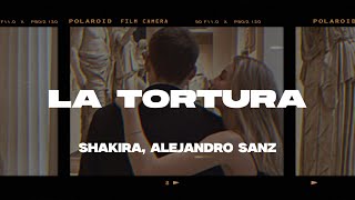 Shakira Alejandro Sanz  La Tortura LetraLyrics [upl. by Anihs]